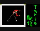 [MUGEN]  実況付きP操作 Tarie配信_398キャラ目  11風ロiック_前半