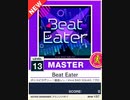【譜面確認用】 Beat Eater MASTER 【チュウニズムNEW外部出力】