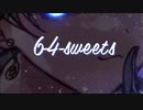 6-4-Sweets / シクフォニ