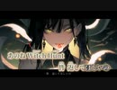 【ニコカラ】Witch Hunt／Azari on vocal