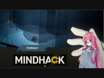 【MINDHACK】お花お花お花お花 を茜が　part4 前半【琴葉姉妹、結月ゆかりのボイロ実況】