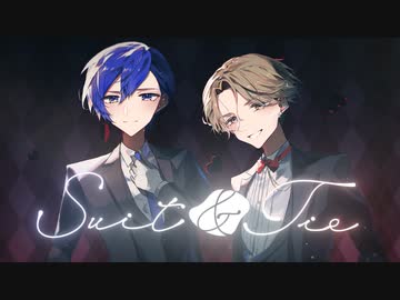 Suit&amp;Tie / めろくる feat. KAITO&amp;ALLEN