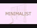 MINIMALIST / はやのじょー feat.ついなちゃん