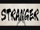 "Stranger" POW POW【ニコラップ】