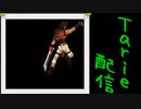 [MUGEN]  実況付きP操作 Tarie配信_404キャラ目  EN風ソiル
