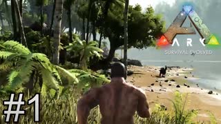 現代の生活が嫌になり原初へ帰った【ARK Survival Evolved】＃1