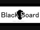 【人力刀剣乱舞】Black Board【一文字則宗】