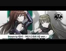 【シャニマス】Bouncy Girl - HEADBANG ver.-【#MASメタルV】