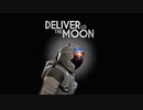 Deliver Us The Moon：デリバーアスザムーンを実況プレイいたします。 Part01