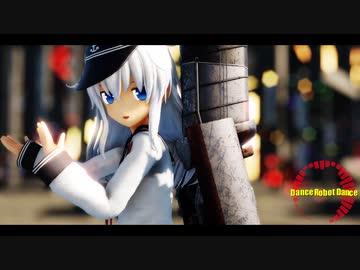 【MMD艦これ】ダンスロボットダンス【響】【60fps】
