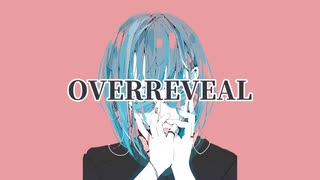 OVERREVEAL/AIめろう【NEUTRINOオリジナル曲】