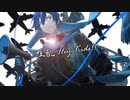 【KAITO】 狂乱 Hey Kids!! / THE ORAL CIGARETTES