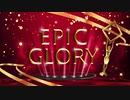EPIC GLORY