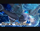 Black Delete / zkPower feat. 初音ミク
