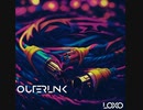 【NNI】Loxo - OuterLink【Techno】
