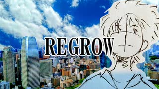 REGROW ／ feat. prtv_0 , 我然β , prtv_3 ( VX-β )