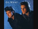 Go West - Eye To Eye