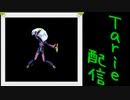 [MUGEN]  実況付きP操作 Tarie配信_418キャラ目  クiーラ(BLACK氏)