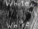 【欲音ルコ】white【オリジナル曲】