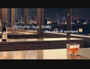 nocturne (feat. GUMI) / the club of everland