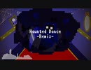 Mr.Asyu-Haunted Dance[Remix]