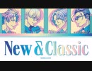 New ＆ Classic / New ＆ Classic（朱雀野アレン、燕夏準、西門直明、神林匋平）