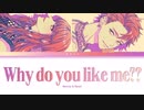 Why do you like me?? / Beauty & Beast（アン・フォークナー、伊藤紗月）