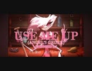USE   ME   UP