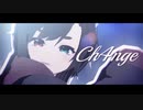 CH4NGE 歌ってみた / Covered by nekohige