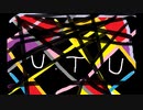 U.T.U（オリジナル）feat.知声