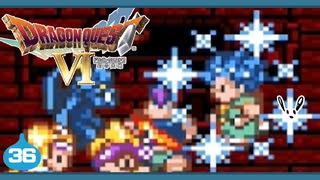 【DQ6＊実況】幻の大地を初見で大冒険！第三十六章