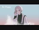 Be Happy／SHUNTA