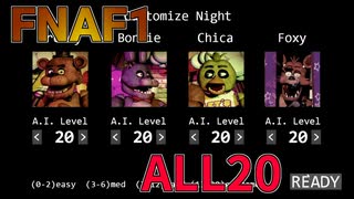 【A.I Lv ALL20】Five Nights at Freddy's  20/20/20/20 クリア【Custom Night】