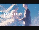 CONTEXT / goriasu feat.MIKU