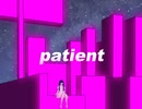 Patient / 重音テト