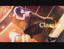 【MMD艦これ】Classic【暁】