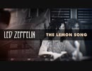 Led Zeppelin - The Lemon Song