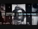 Led Zeppelin - Out on the Tiles
