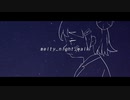 melty_night_walk / feat.可不