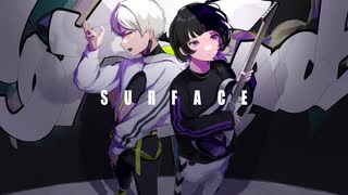 「Surface」Official MV