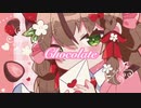 chocolate /いおり feat.知声【オリジナル曲】