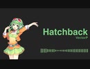 Hatchback ft. GUMI by VectorP