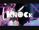 KNOCK　/　双葉湊音(Futaba Minato) 【ボカロ】