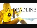 DEADLINE / Takoyaki Donuts feat. 歌手音ピコ