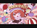 CARNIVAL!! / Chiku10 feat. 初音ミク