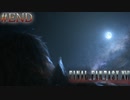 【FF16】 # END 月を見ていた。 FINAL FANTASY XVI 実況プレイ