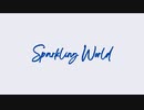 Sparkling World（feat.知声）