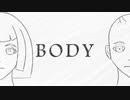 【ボカコレ２０２４冬TOP１００】Body【欲音ルコ】