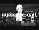 nuisance call./初音ミク