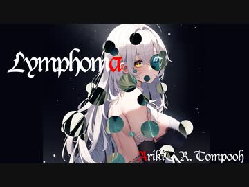 Lymphoma/ 初音ミク(Vo), 鏡音レン(Ch)